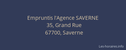 Empruntis l'Agence SAVERNE