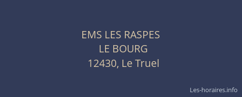 EMS LES RASPES