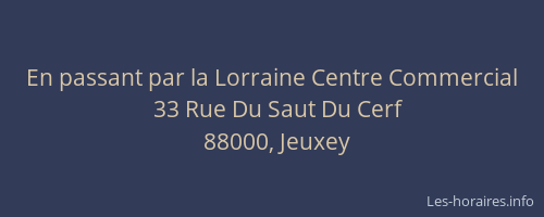 En passant par la Lorraine Centre Commercial