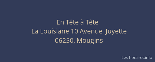 En Tête à Tête