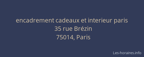 encadrement cadeaux et interieur paris