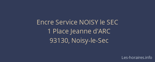 Encre Service NOISY le SEC