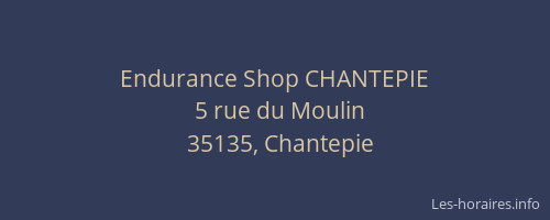 Endurance Shop CHANTEPIE