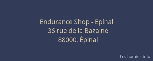 Endurance Shop - Epinal