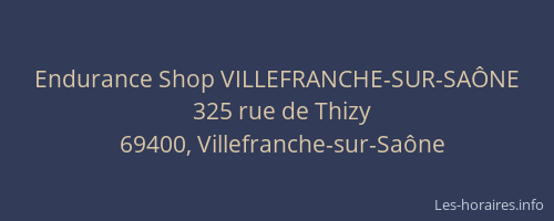 Endurance Shop VILLEFRANCHE-SUR-SAÔNE