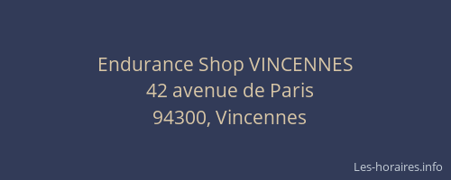 Endurance Shop VINCENNES