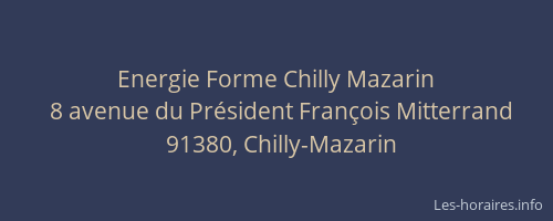 Energie Forme Chilly Mazarin