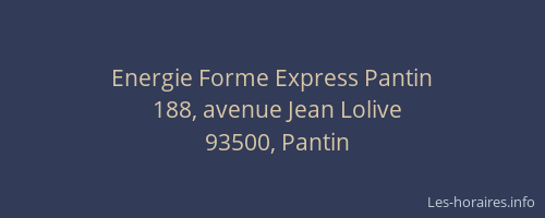 Energie Forme Express Pantin