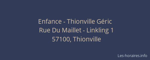 Enfance - Thionville Géric