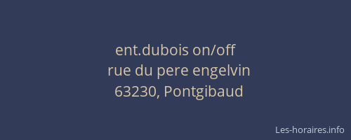 ent.dubois on/off