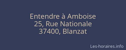 Entendre à Amboise