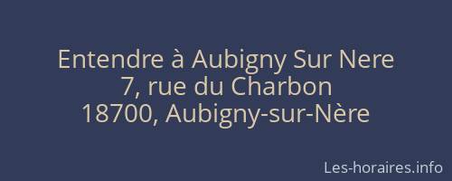 Entendre à Aubigny Sur Nere