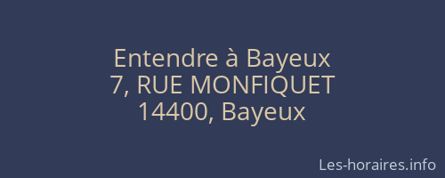 Entendre à Bayeux