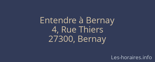 Entendre à Bernay