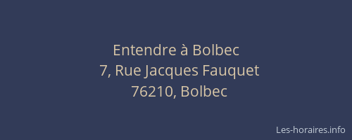 Entendre à Bolbec