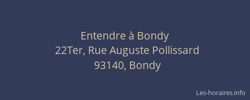 Entendre à Bondy