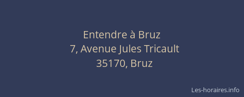 Entendre à Bruz