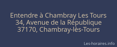 Entendre à Chambray Les Tours