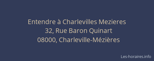 Entendre à Charlevilles Mezieres