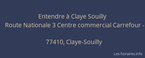 Entendre à Claye Souilly