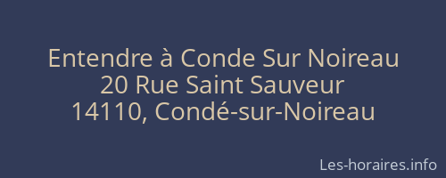 Entendre à Conde Sur Noireau