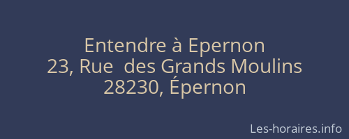 Entendre à Epernon