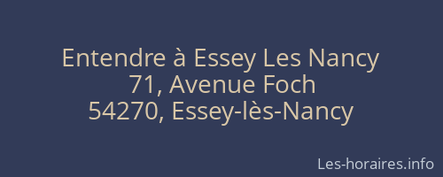 Entendre à Essey Les Nancy