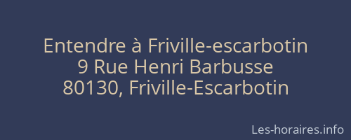 Entendre à Friville-escarbotin