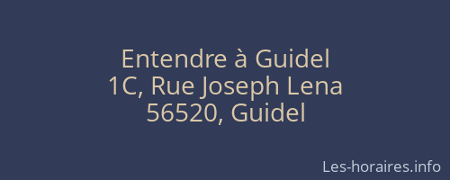 Entendre à Guidel