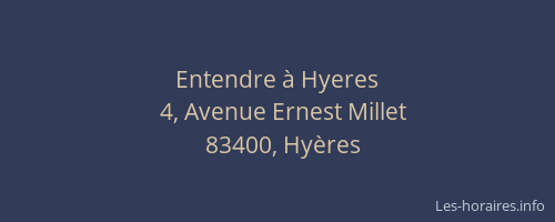 Entendre à Hyeres