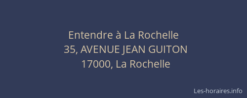 Entendre à La Rochelle