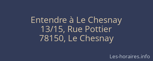 Entendre à Le Chesnay
