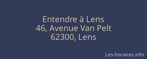 Entendre à Lens