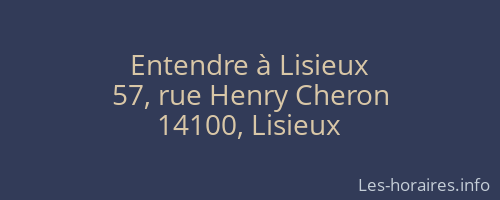 Entendre à Lisieux