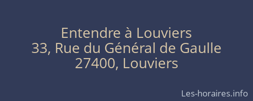 Entendre à Louviers