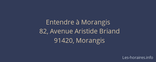 Entendre à Morangis