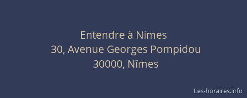 Entendre à Nimes