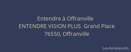 Entendre à Offranville