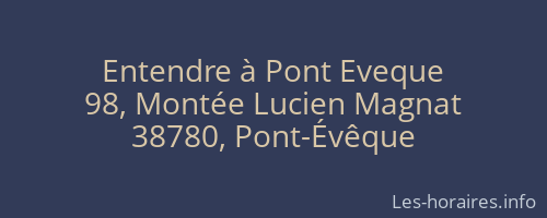 Entendre à Pont Eveque
