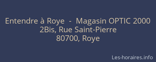 Entendre à Roye  -  Magasin OPTIC 2000