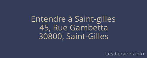 Entendre à Saint-gilles