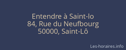 Entendre à Saint-lo