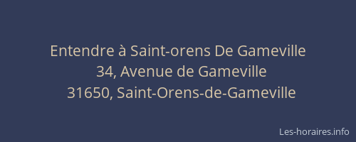 Entendre à Saint-orens De Gameville