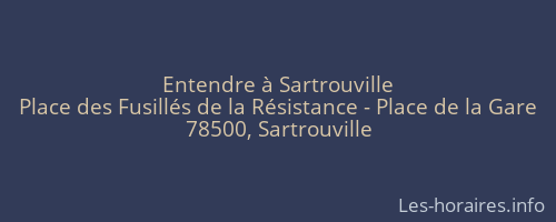 Entendre à Sartrouville