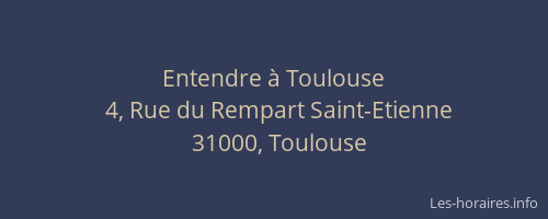 Entendre à Toulouse