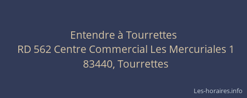 Entendre à Tourrettes