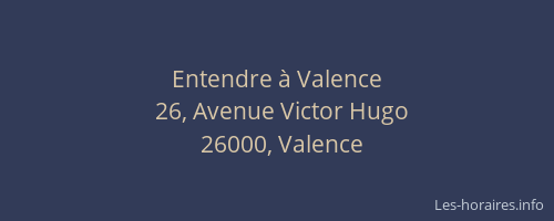 Entendre à Valence