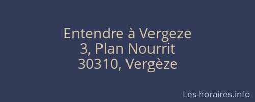 Entendre à Vergeze