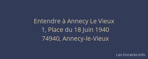 Entendre &agrave; Annecy Le Vieux
