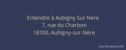 Entendre &agrave; Aubigny Sur Nere